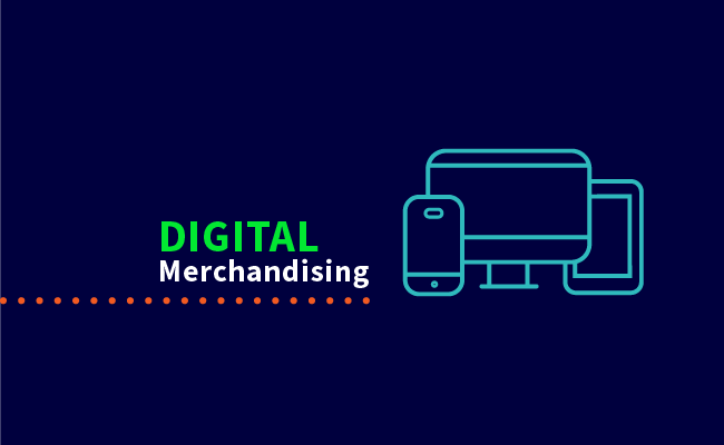 Digital Merchandising