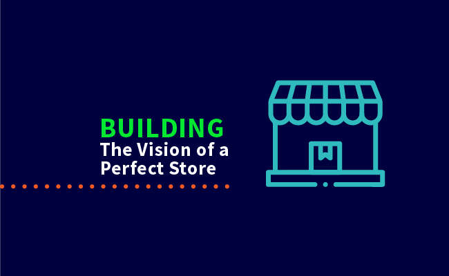 Executing a Perfect Store Vision