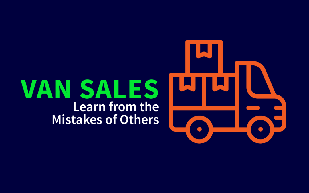 Van Sales – Learn From the Mistakes of Others