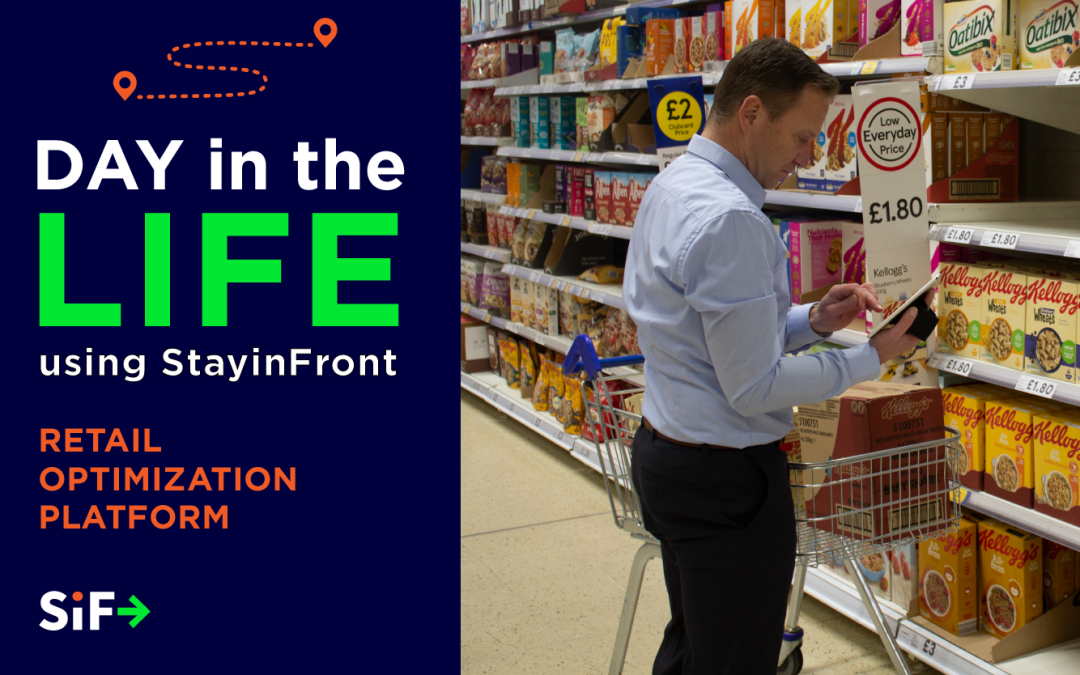 Day in the Life Using StayinFront Retail Optimization Platform