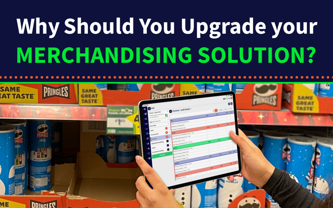 Why Should You Upgrade Your Merchandising Solution?