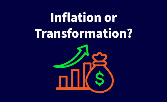 Inflation or Transformation?