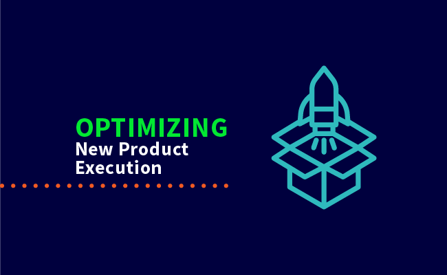 Optimizing New Product Execution